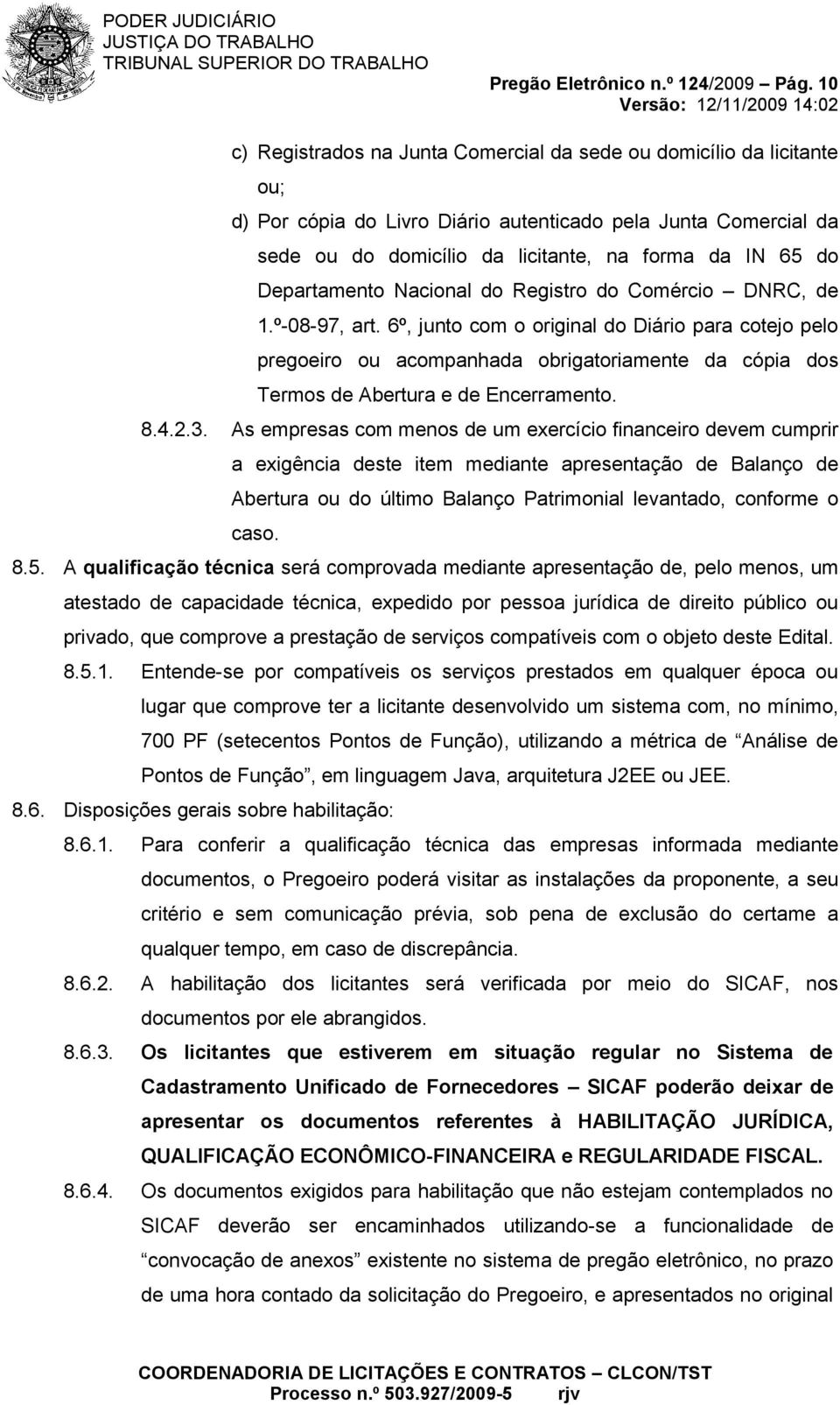 Departamento Nacional do Registro do Comércio DNRC, de 1.º-08-97, art.