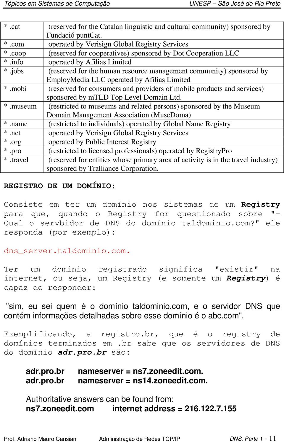 jobs (reserved for the human resource management community) sponsored by EmployMedia LLC operated by Afilias Limited *.