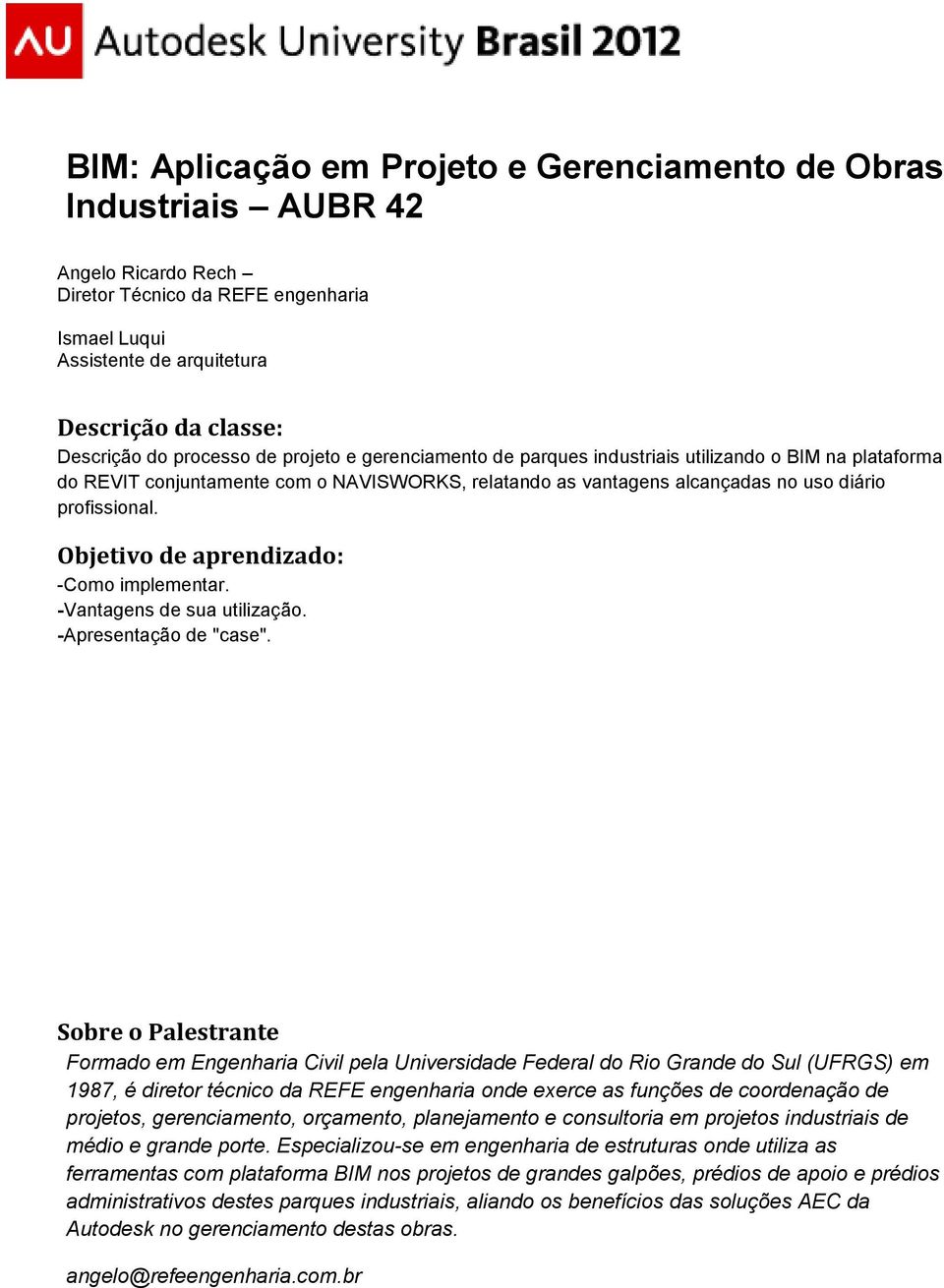 Objetiv de aprendizad: -Cm implementar. -Vantagens de sua utilizaçã. -Apresentaçã de "case".