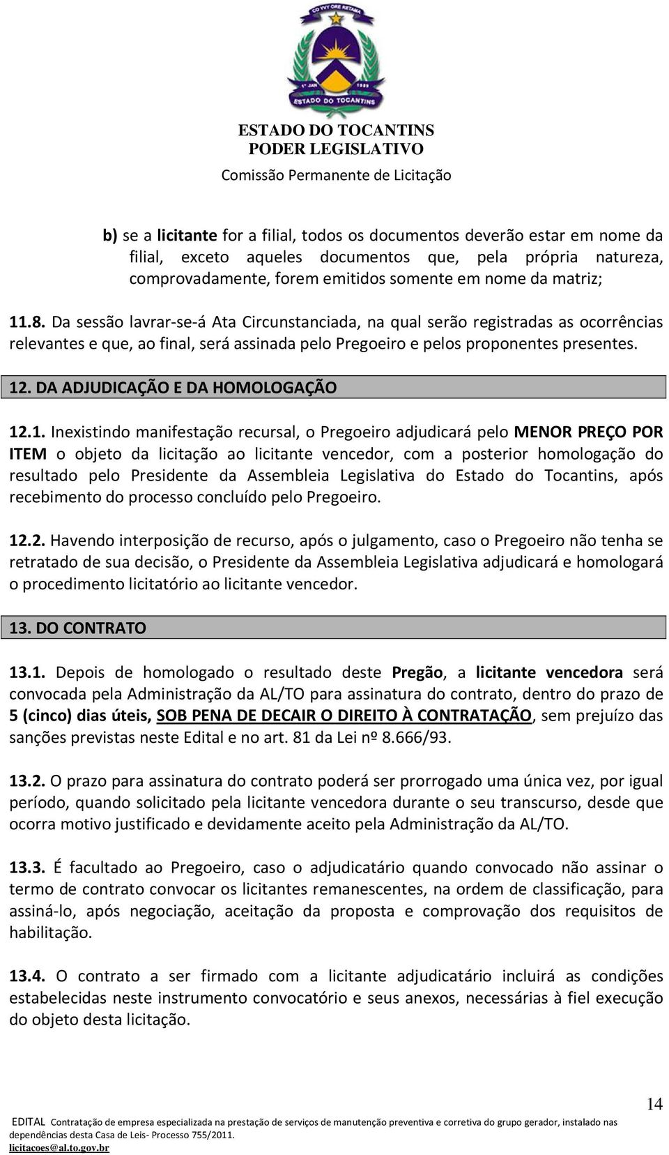 DA ADJUDICAÇÃO E DA HOMOLOGAÇÃO 12