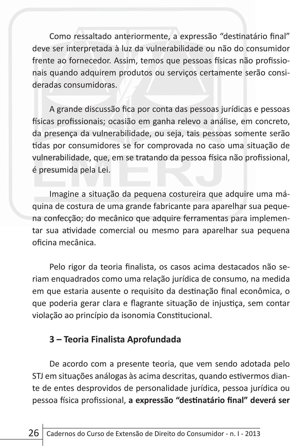 Imagine a situaчo da pequena costureira que adquire uma mсquina de costura de uma grande