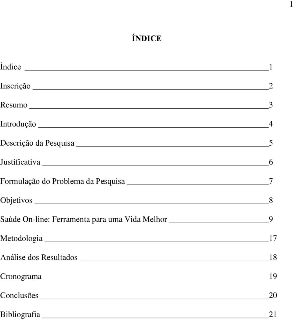 Objetivs 8 Saúde On-line: Ferramenta para uma Vida Melhr 9