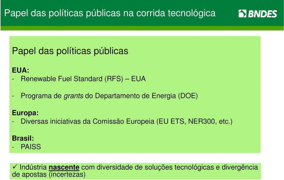 iniciativas da Comissão Europeia (EU ETS, NER300, etc.