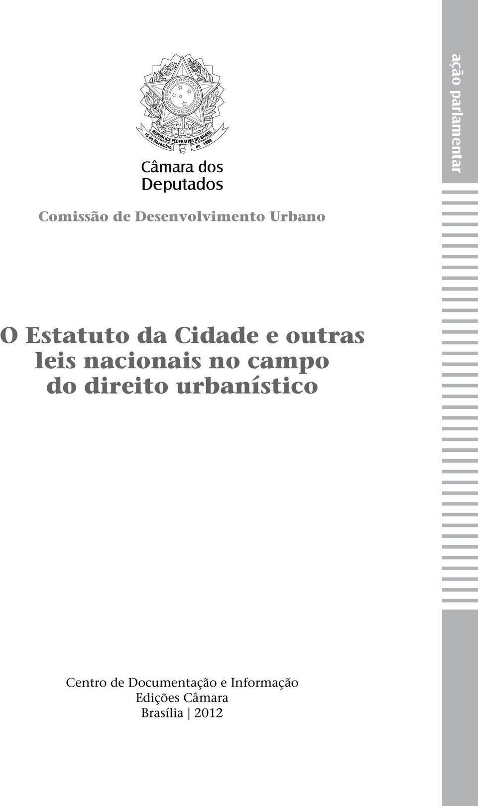 do direito urbanístico Centro de