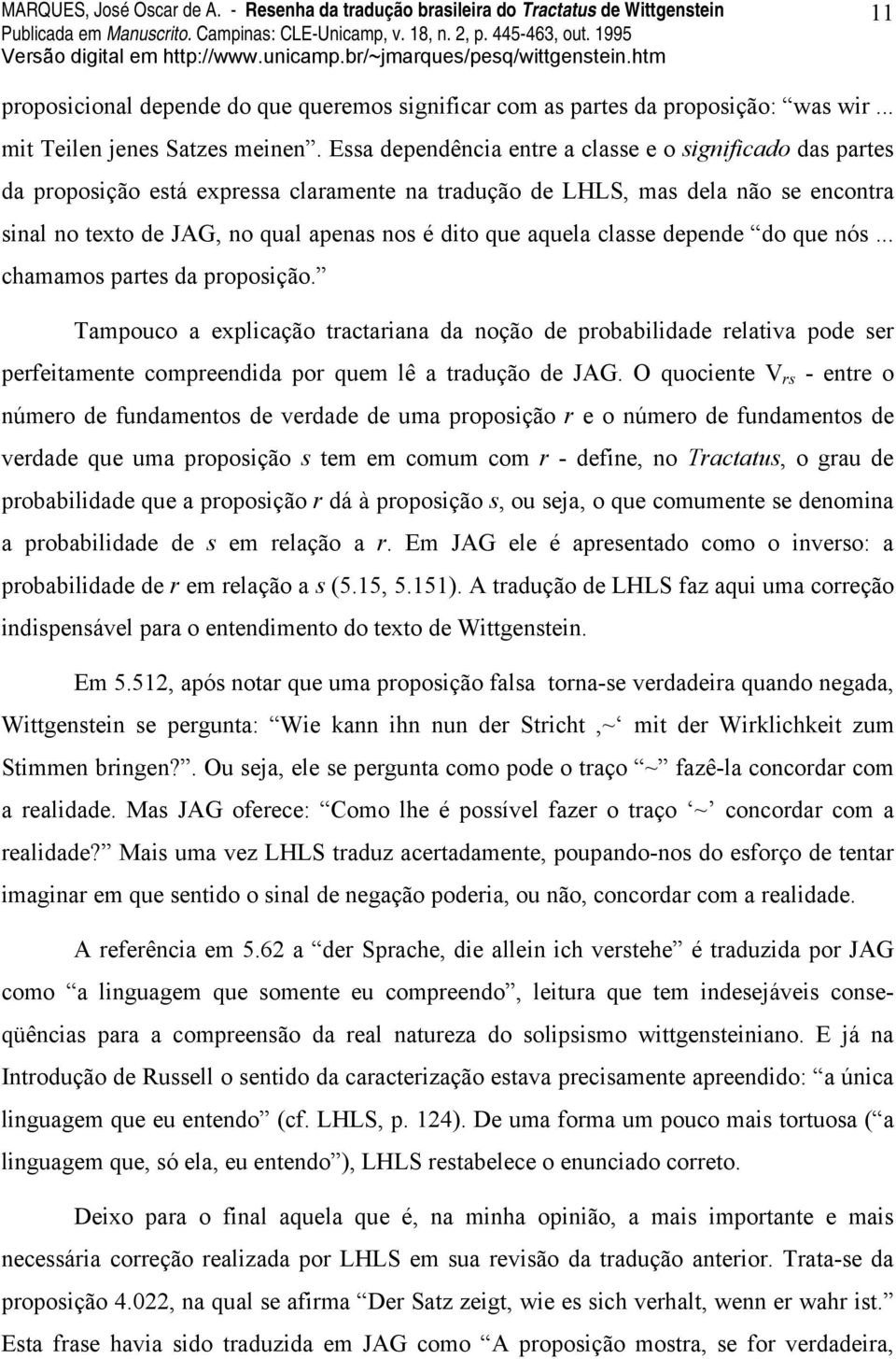 aquela classe depende do que nós... chamamos partes da proposição.