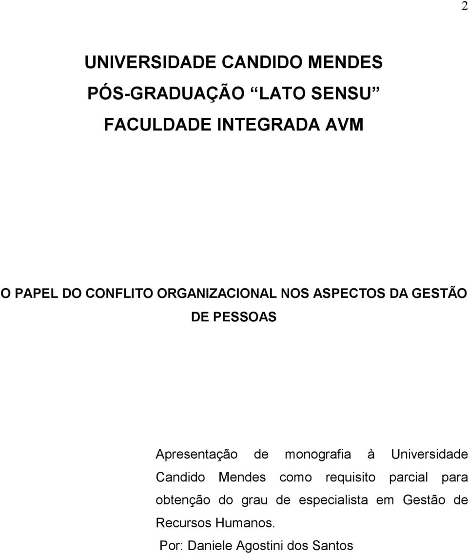 monografia à Universidade Candido Mendes como requisito parcial para obtenção do
