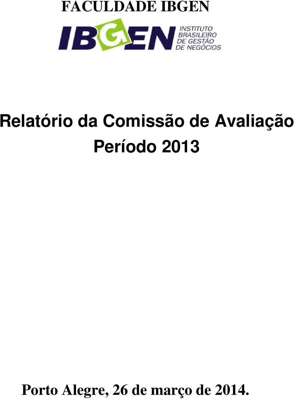 Avaliação Período 2013