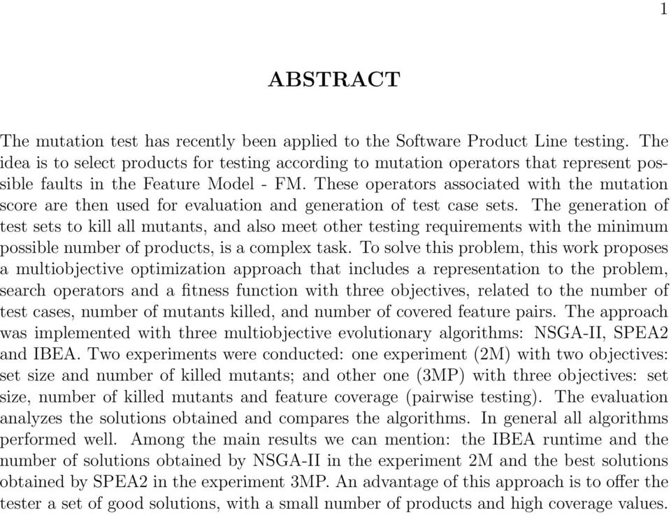 These operators associated with the mutation score are then used for evaluation and generation of test case sets.