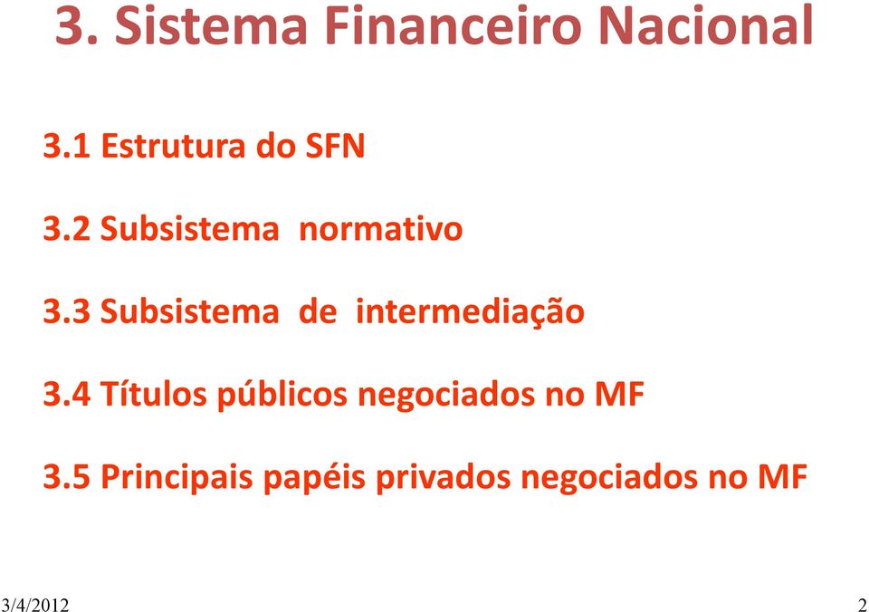 3 Subsistema de intermediação 3.