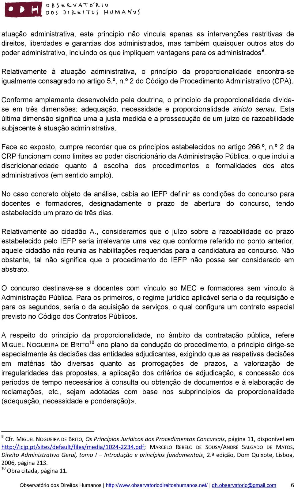 º 2 do Código de Procedimento Administrativo (CPA).