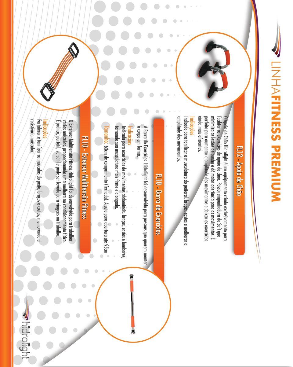 Indicado para tonificar a musculatura do peitoral, braços, costas e melhorar a amplitude dos movimentos.