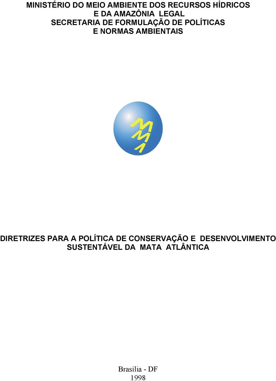 NORMAS AMBIENTAIS DIRETRIZES PARA A POLÍTICA DE