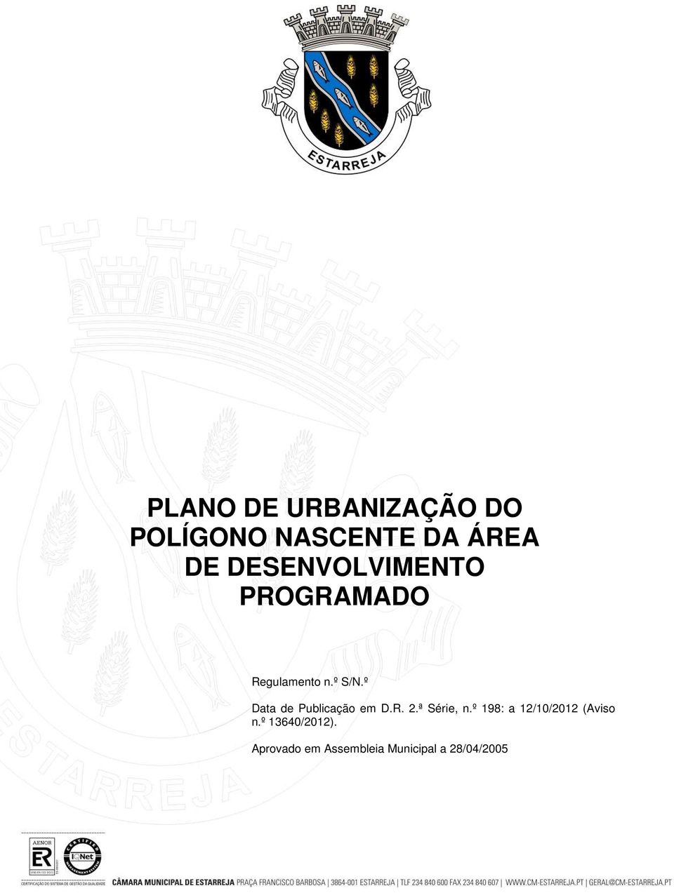 º Data de Publicação em D.R. 2.ª Série, n.