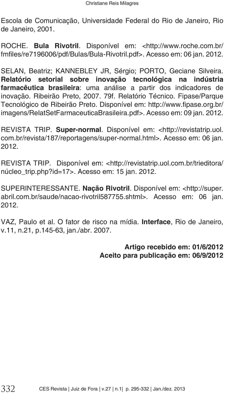 Super-normal Nação Rivotril Interface Artigo