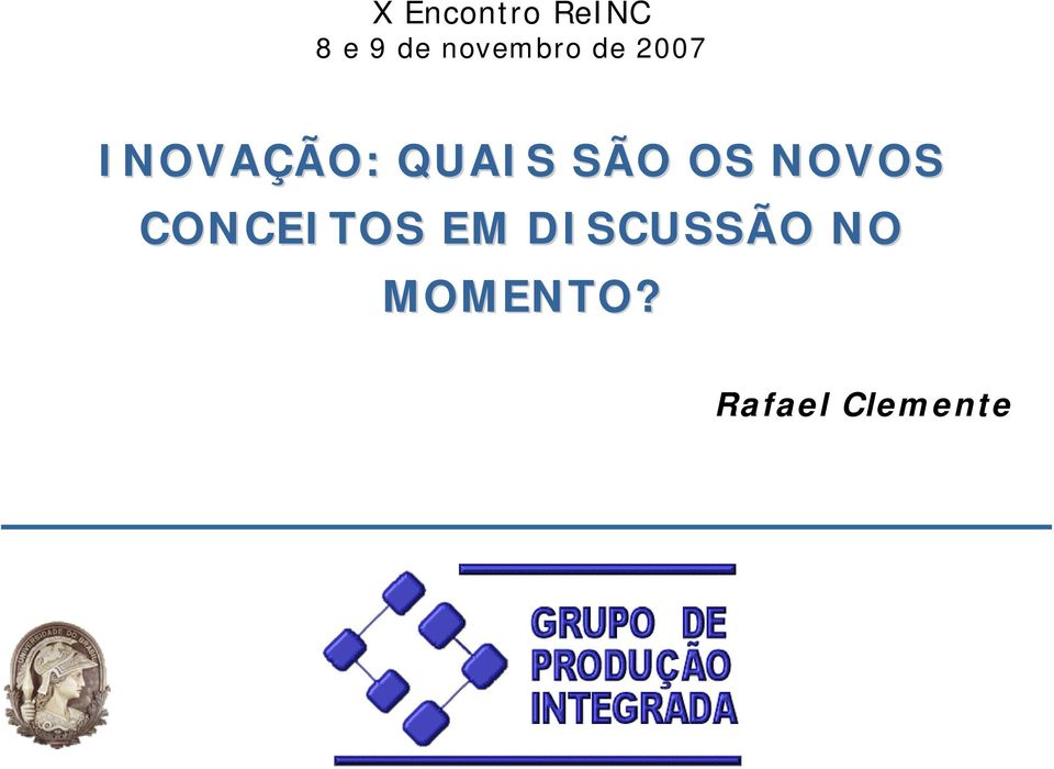 QUAIS SÃO OS NOVOS CONCEITOS