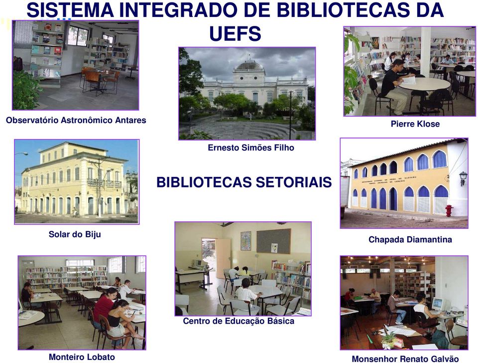 BIBLIOTECAS SETORIAIS Solar do Biju Chapada Diamantina