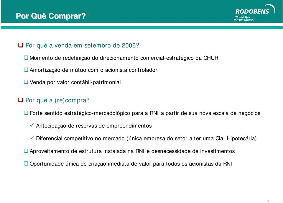 contábil-patrimonial Por quê a (re)compra?