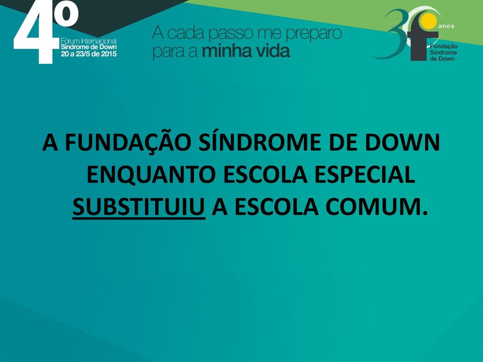 ESCOLA ESPECIAL