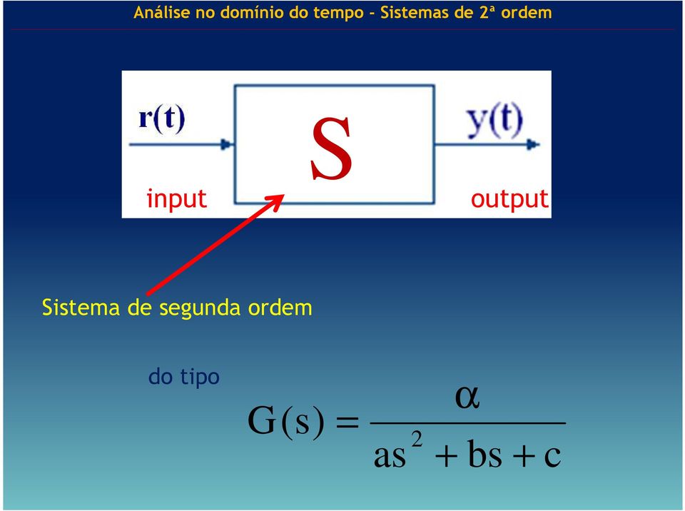 output Sistema de seguda