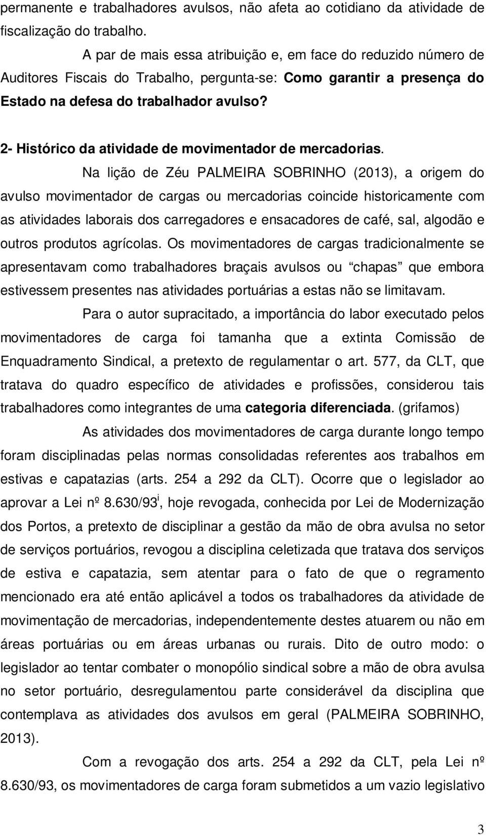 2- Histórico da atividade de movimentador de mercadorias.