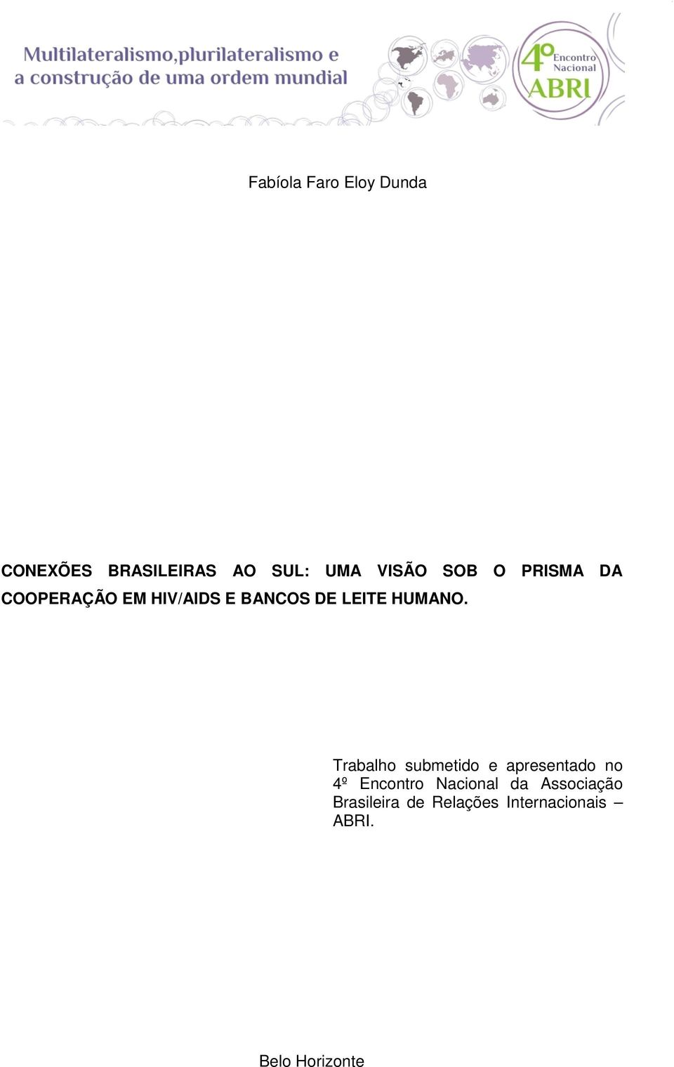 Trabalho submetido e apresentado no 4º Encontro Nacional da