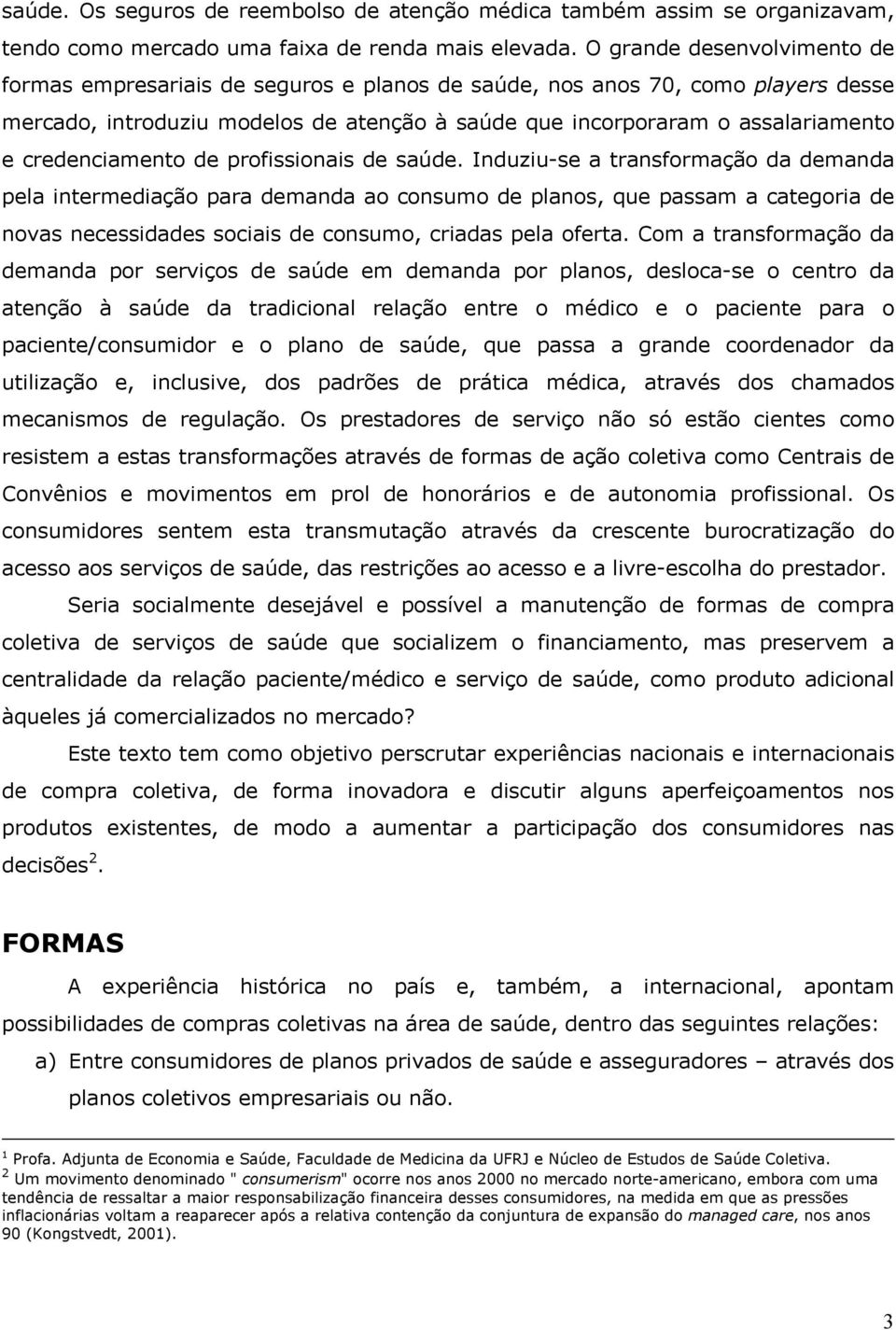 credenciamento de profissionais de saúde.