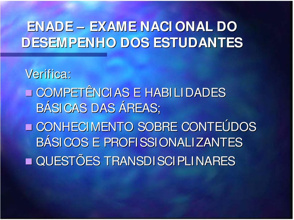 BÁSICAS DAS ÁREAS; CONHECIMENTO SOBRE CONTEÚDOS