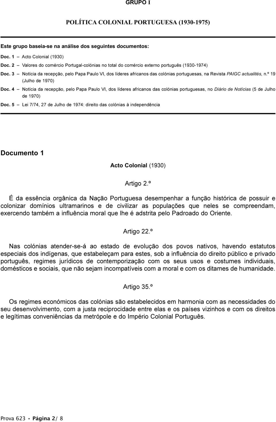 3 Notícia da recepção, pelo Papa Paulo VI, dos líderes africanos das colónias portuguesas, na Revista PAIGC actualités, n.º 19 (Julho de 1970) Doc.