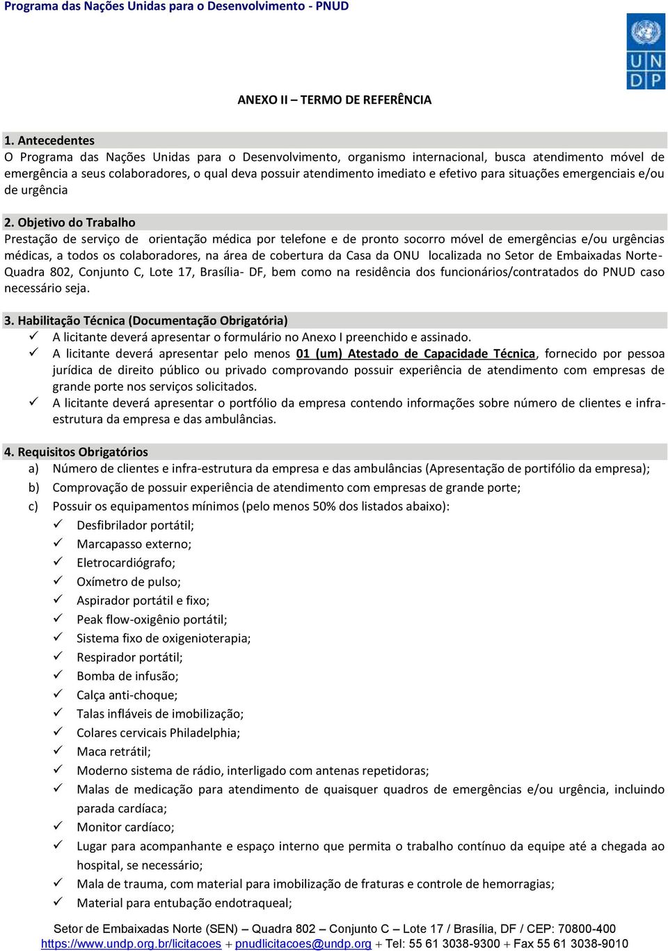 efetivo para situações emergenciais e/ou de urgência 2.