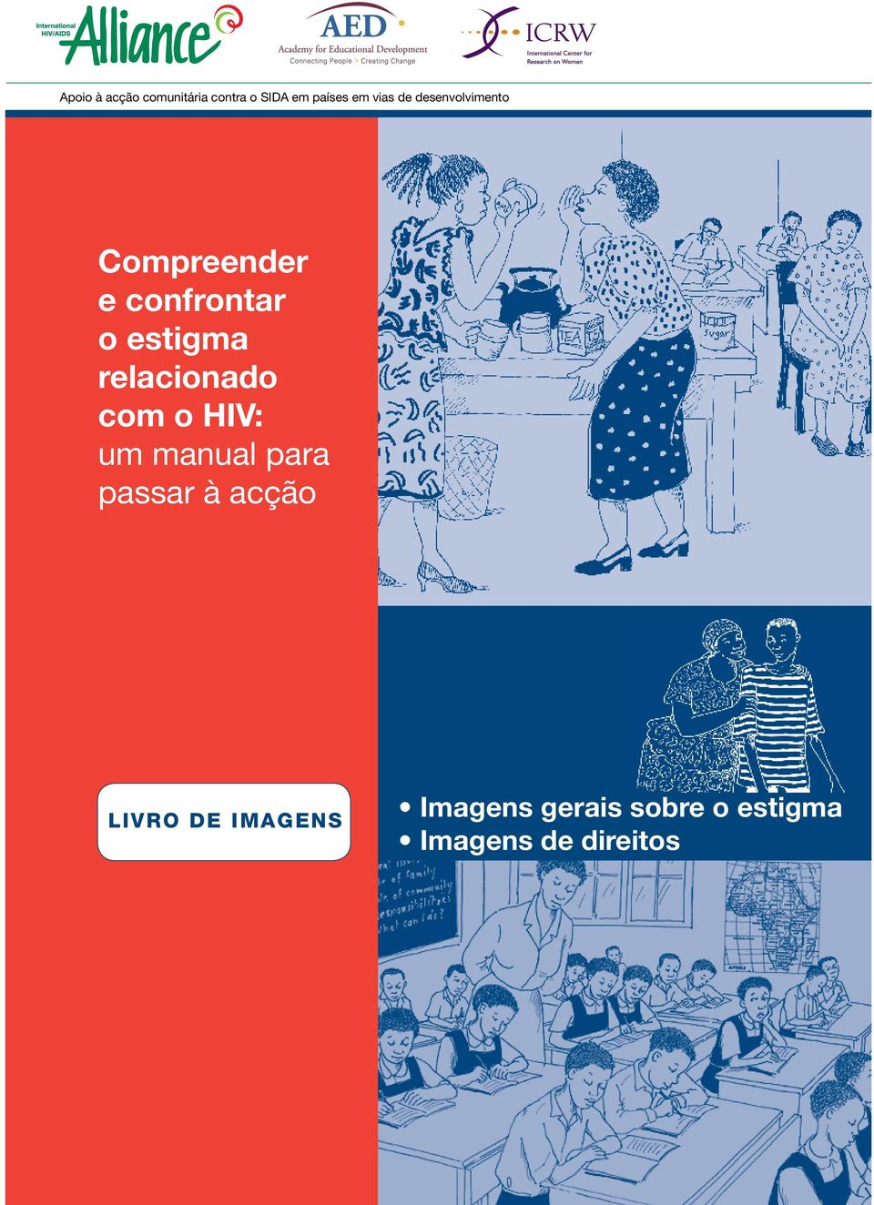 relacionado com o HIV: um manual para passar à acção