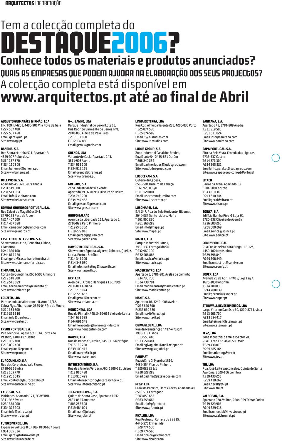 Quais as empresas que podem ajudar na elaboração dos seus