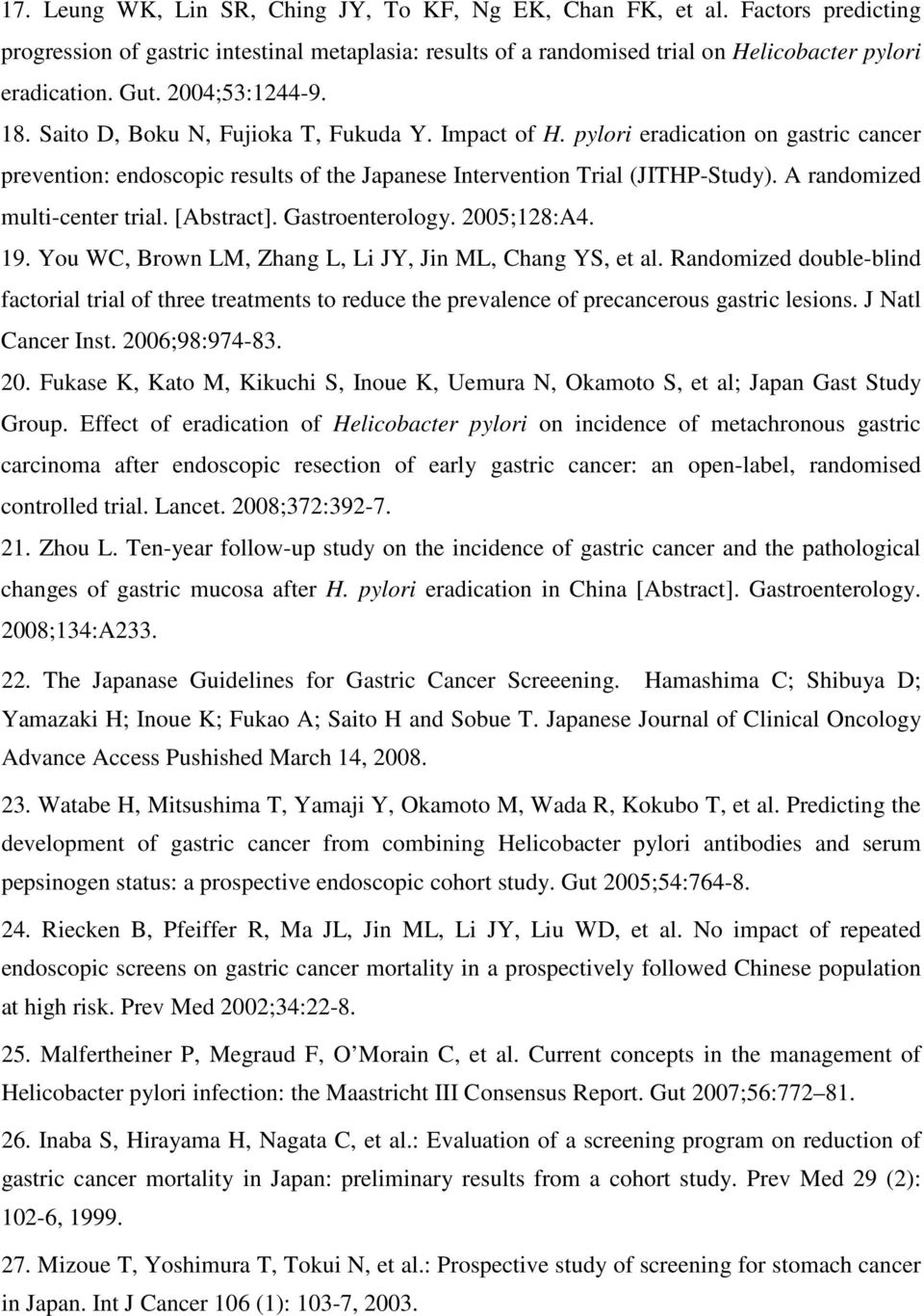 A randomized multi-center trial. [Abstract]. Gastroenterology. 2005;128:A4. 19. You WC, Brown LM, Zhang L, Li JY, Jin ML, Chang YS, et al.