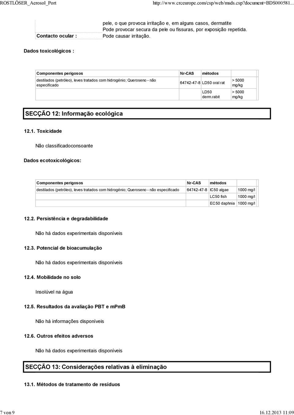 rabit > 5000 mg/kg > 5000 mg/kg SECÇÃO 12