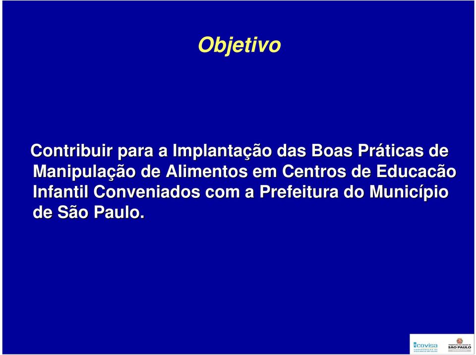 em Centros de Educacão Infantil