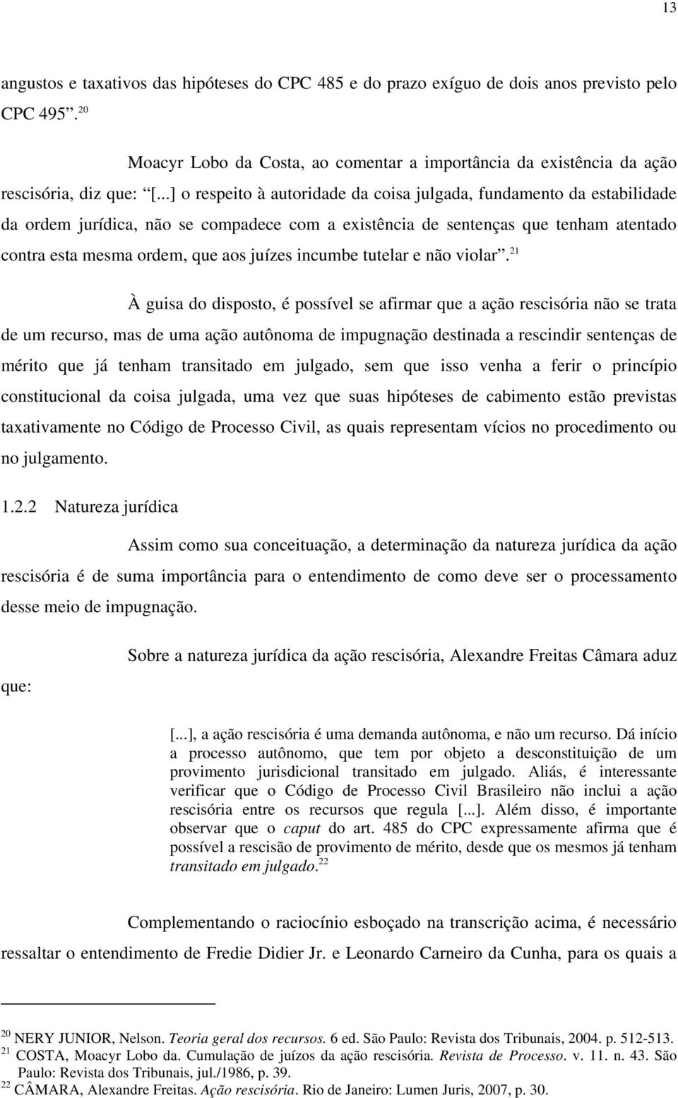 incumbe tutelar e não violar.