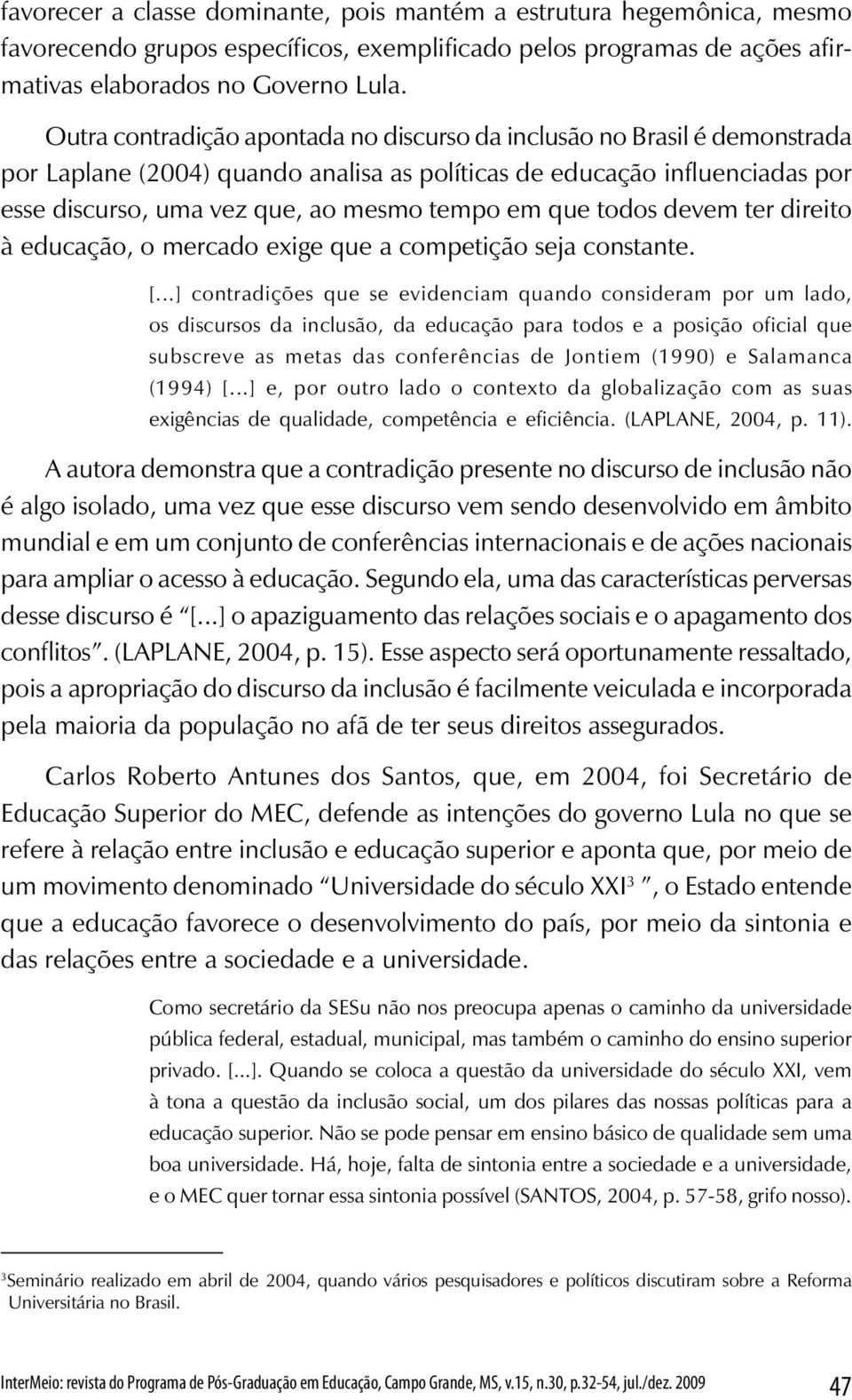 Educação, Campo Grande, MS, v.