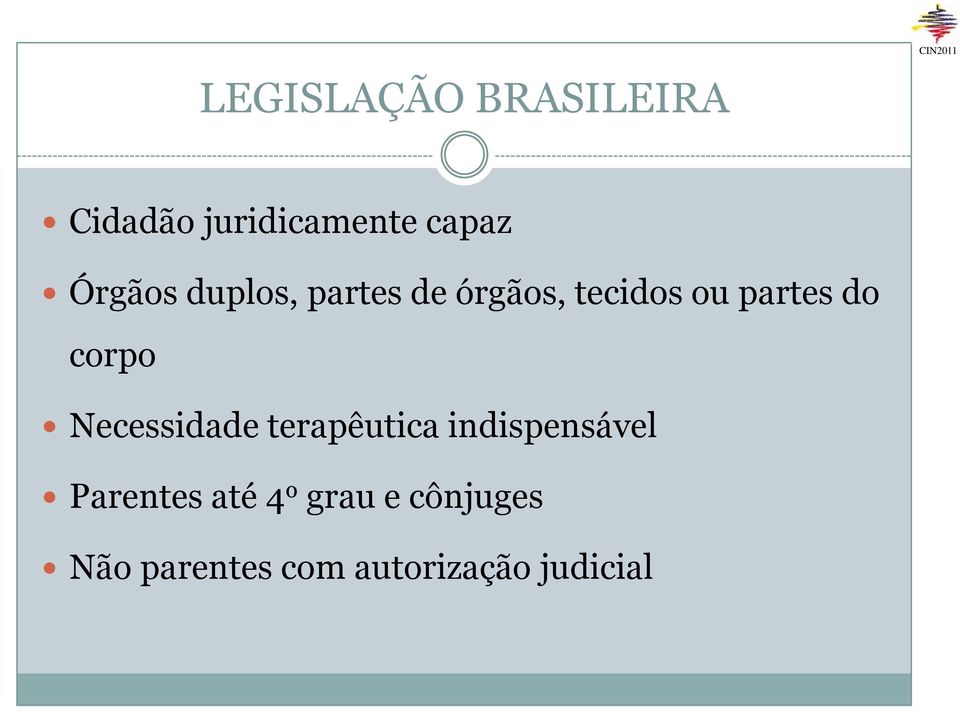 corpo Necessidade terapêutica indispensável Parentes