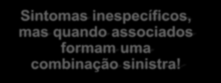 RACIOCÍNIO 63 anos Sangramento Dor nas costas Fraqueza Constipação Anorexia Perda