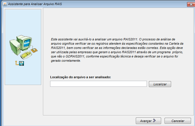 Aplicativo GdRais2011 tela de assistente para localização do arquivo a ser validado Aplicativo GdRais2011 tela de assistente para localização do arquivo a ser validado com arquivo já localizado