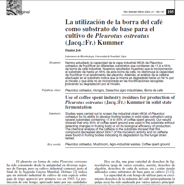 borras de café são um ótimo substrato para a produção de cogumelos nomeadamente da espécie Pleurotus ostreatus