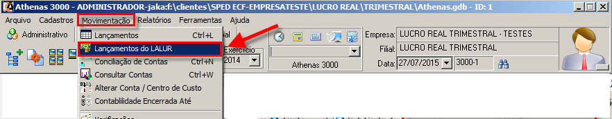 3-Lançamento do e-lalur/e-lacs no Athenas3000 Os lançamentos serão feitos no módulo Contábil Movimentação Lançamentos do LALUR: Os lançamentos