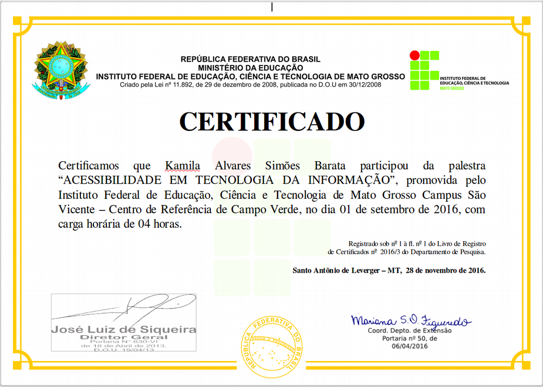 12. OBSERVAÇÃO: o IFMT Campus São Vicente possui um sistema para disponibilização de certificados online, por isso não recomendamos enviar certificados por e-mail ou fazer a impressão.