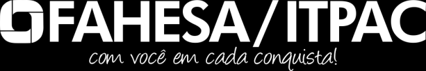 EDITAL COPPEX-PESQUISA Nº 01/2016 A FAHESA/ITPAC, por intermédio da Coordenação de Pesquisa - CoPPEx, torna público o presente edital e convida os interessados a apresentarem propostas nos termos