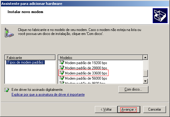 3. Selecione a aba Modems e o botão Adicionar; Configuração do modem 4. Selecione a opção Não detectar o modem. Vou selecioná-lo em uma lista.