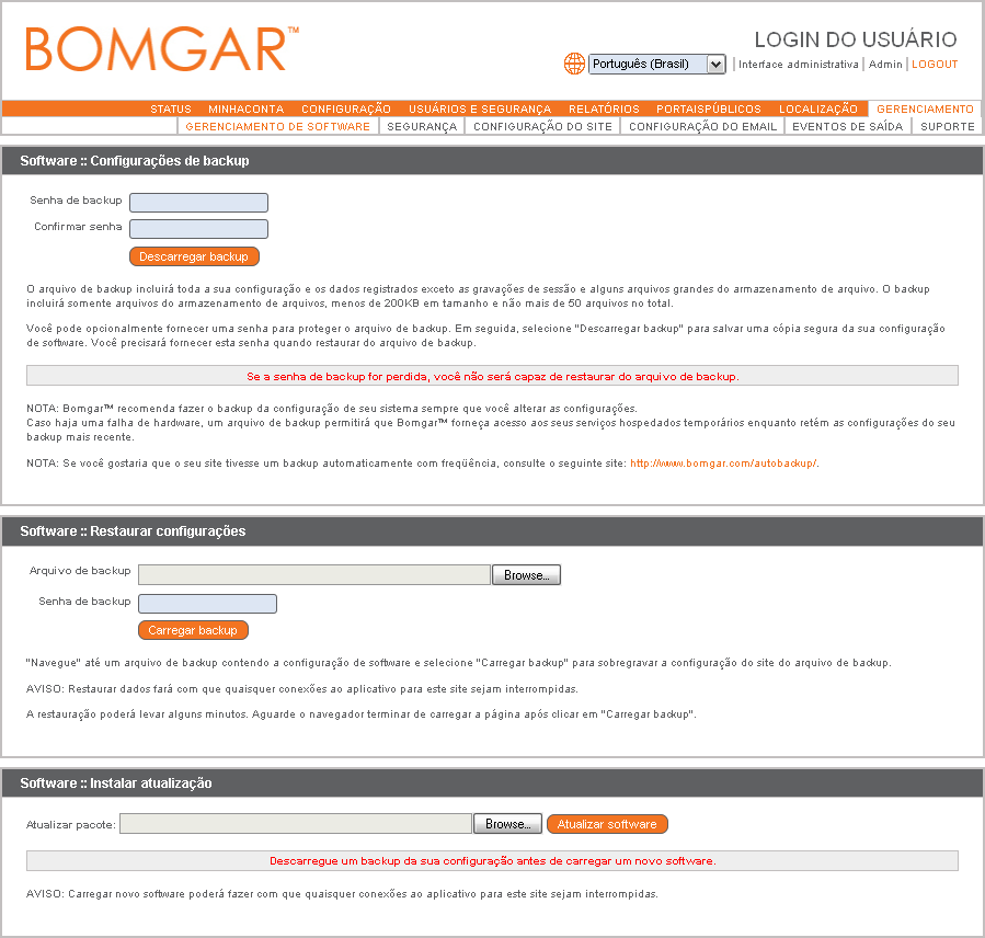 Gerenciamento de software Salve um backup da configuração de seu software. A Bomgar recomenda salvar um backup cada vez que você alterar suas configurações do Bomgar Box.