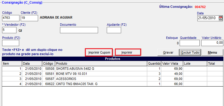 Imprimir a Consignação Para Imprimir a Consignação, clique sobre o botão Imprimir.