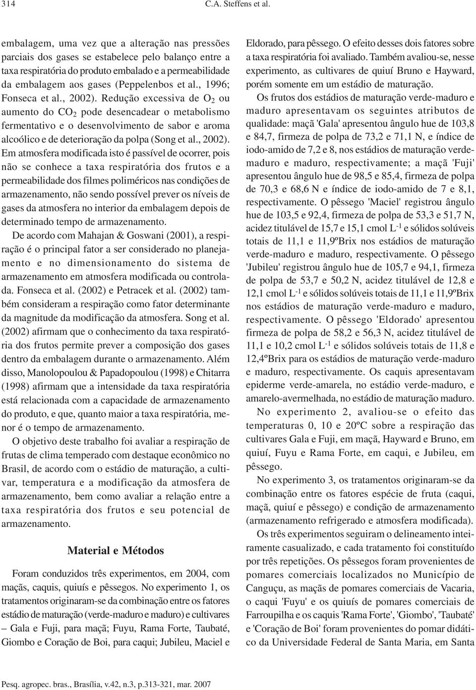 al., 1996; Fonseca et al., 2002).