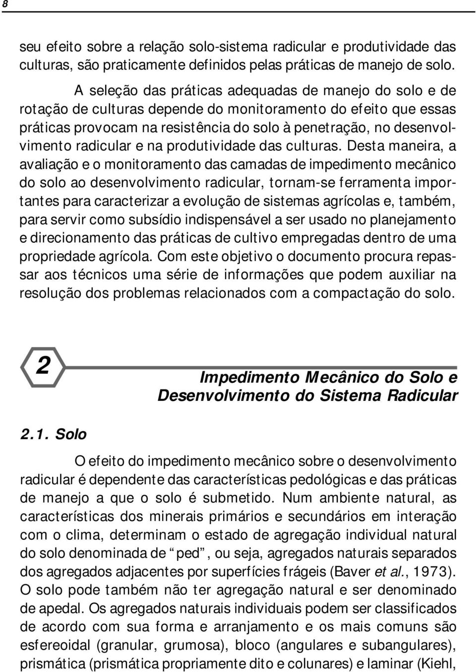 radicular e na produtividade das culturas.