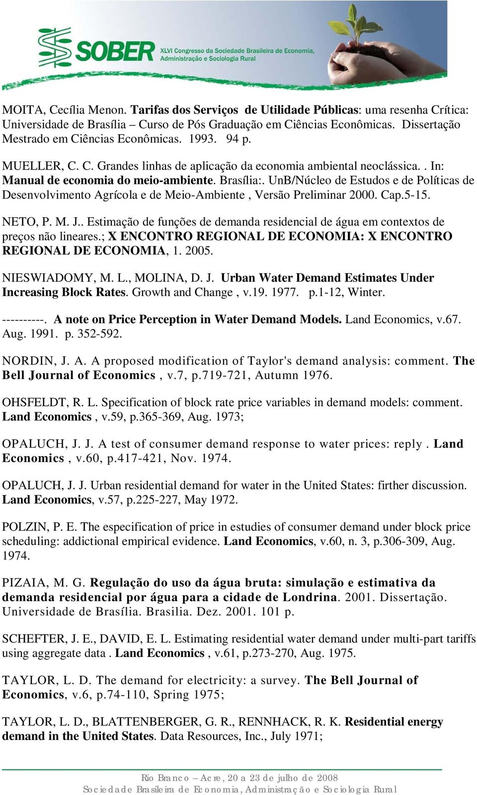 UnB/Núcleo de Estudos e de Políticas de Desenvolvimento Agrícola e de Meio-Ambiente, Versão Preliminar 2000. Cap.5-15. NETO, P. M. J.