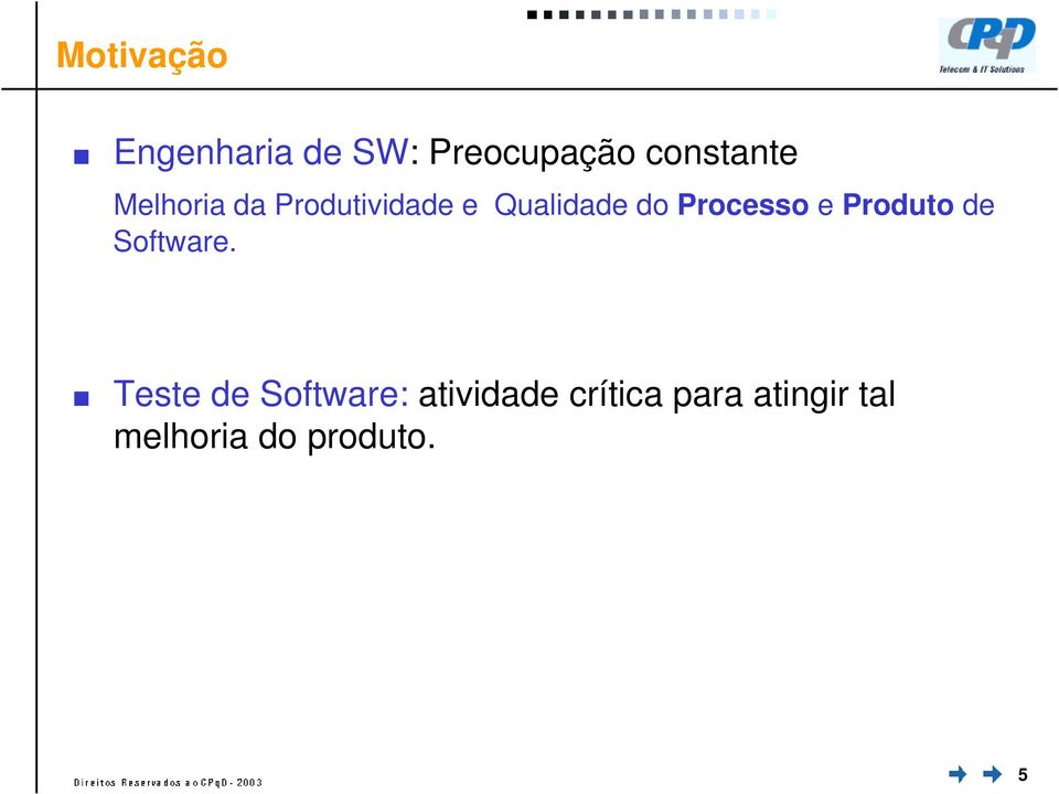 e Produto de Software.